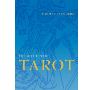 The Authentic Tarot - Discovering Your Inner Self
